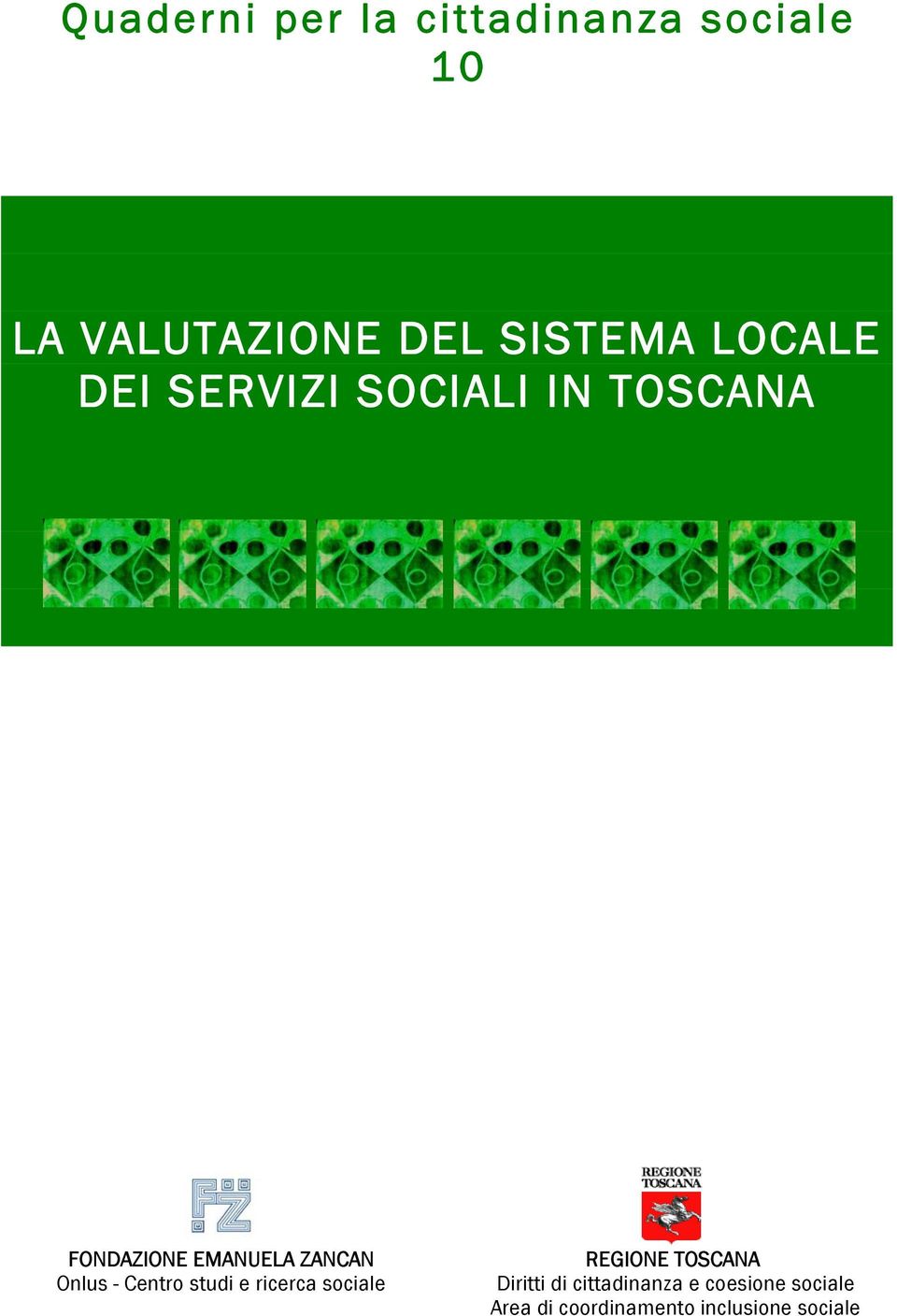 Onlus - Centro studi e ricerca sociale REGIONE TOSCANA Diritti di