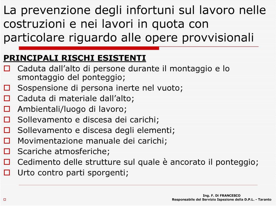 Sollevamento e discesa dei carichi; Sollevamento e discesa degli elementi; Movimentazione manuale dei