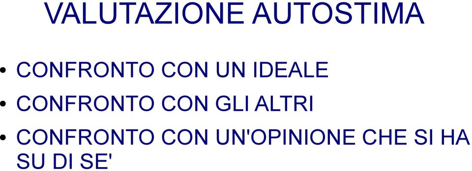 CONFRONTO CON GLI ALTRI