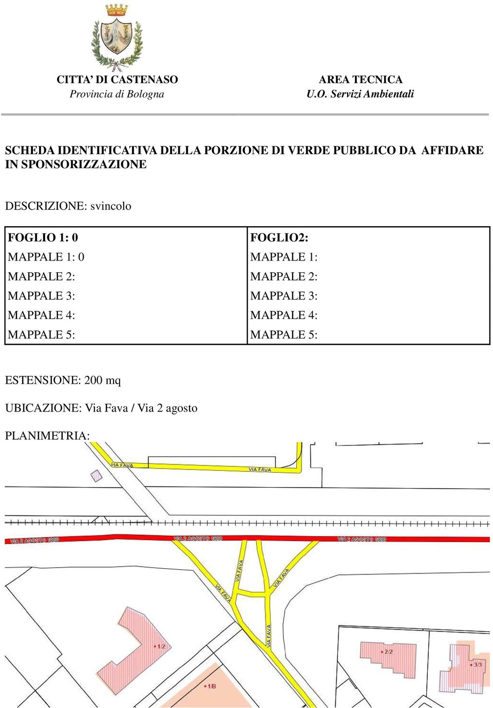 MAPPALE 1: ESTENSIONE: 200