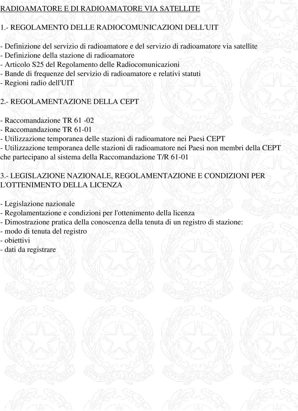 Regolamento delle Radiocomunicazioni - Bande di frequenze del servizio di radioamatore e relativi statuti - Regioni radio dell'uit 2.