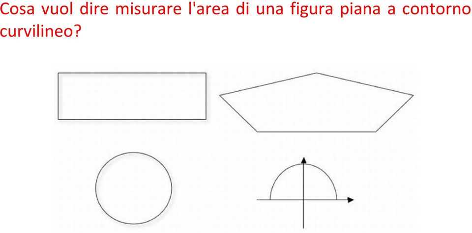 una figura piana a