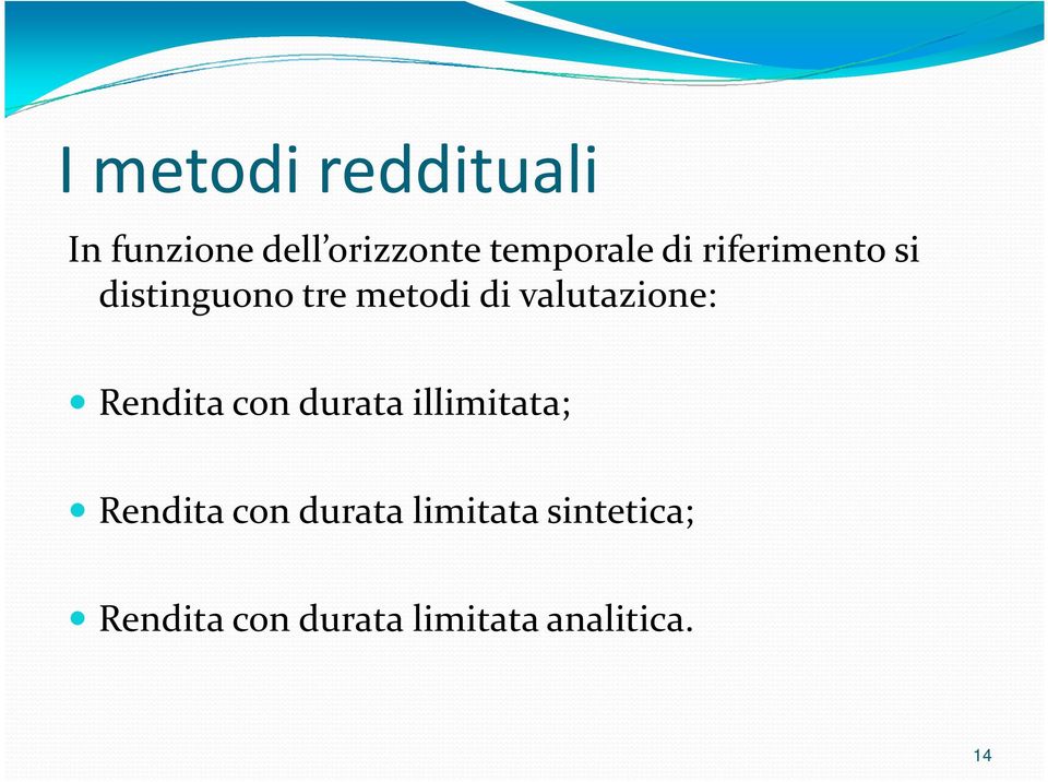 Rendita con durata illimitata; Rendita con durata