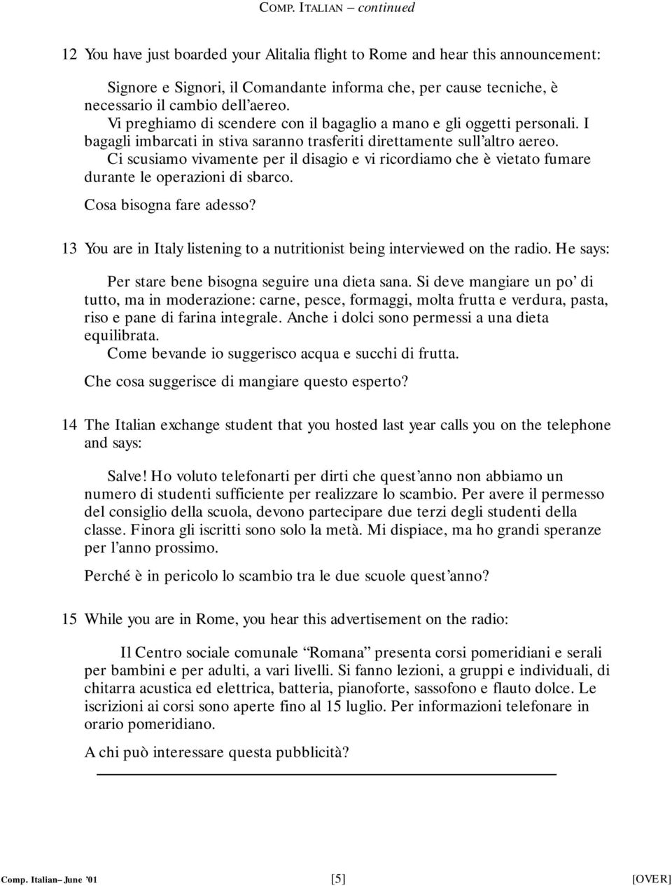 Ci scusiamo vivamente per il disagio e vi ricordiamo che è vietato fumare durante le operazioni di sbarco. Cosa bisogna fare adesso?