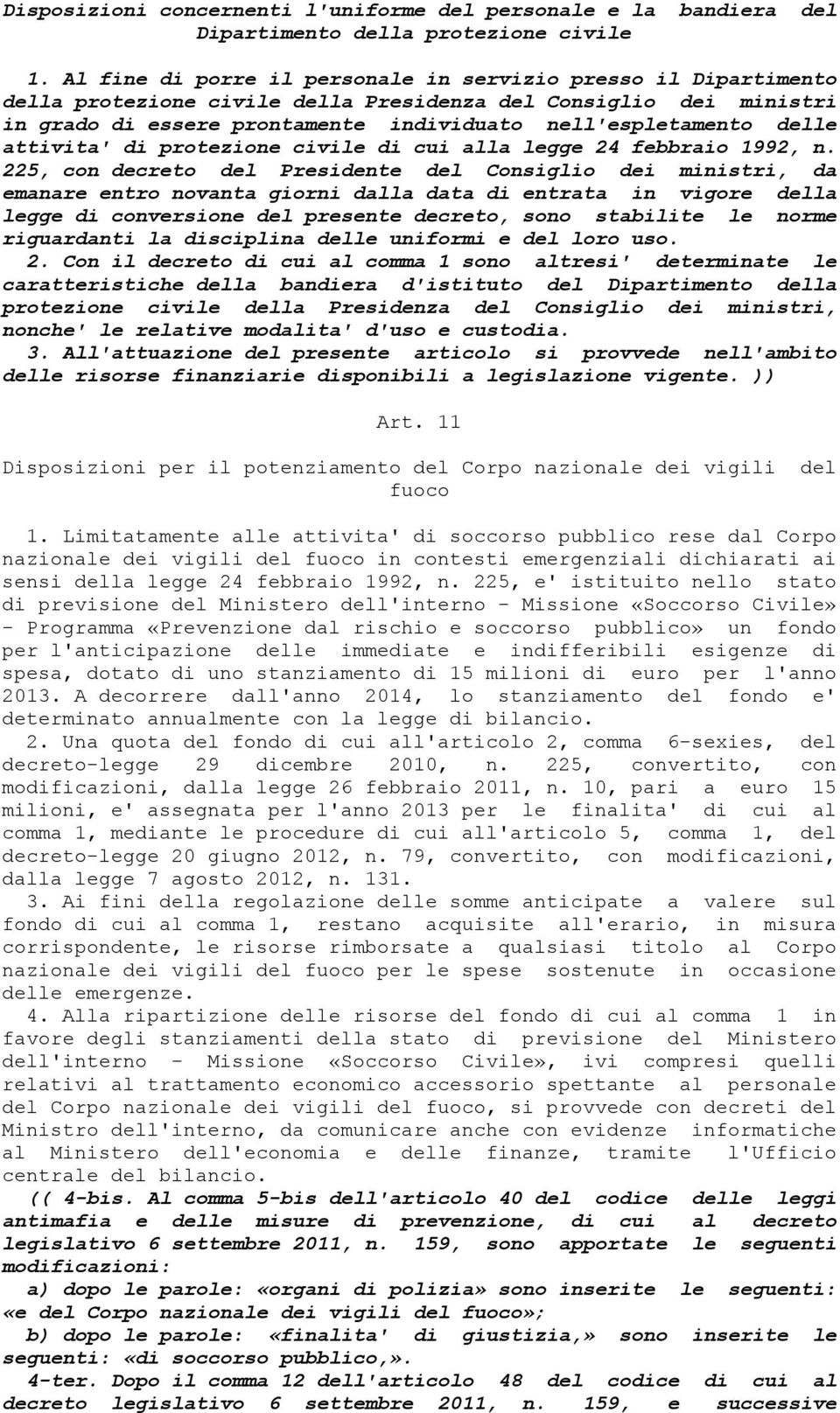 attivita' di protezione civile di cui alla legge 24 febbraio 1992, n.