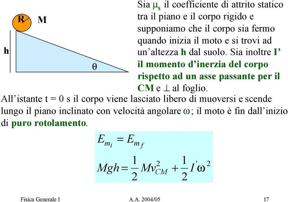 Sa nolte q l momento d neza del copo petto ad un ae paante pe l e al oglo.