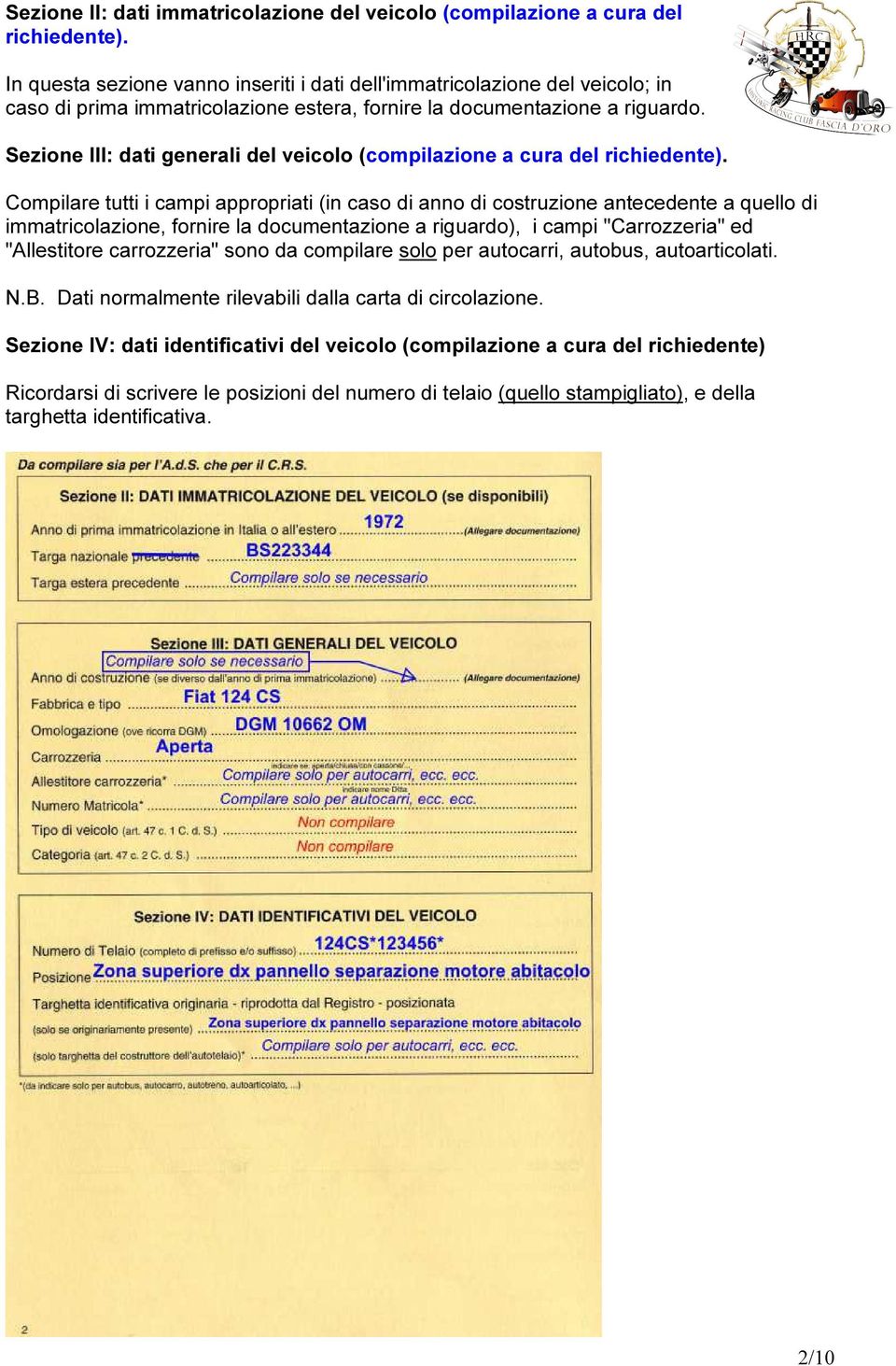 Sezione III: dati generali del veicolo (compilazione a cura del richiedente).