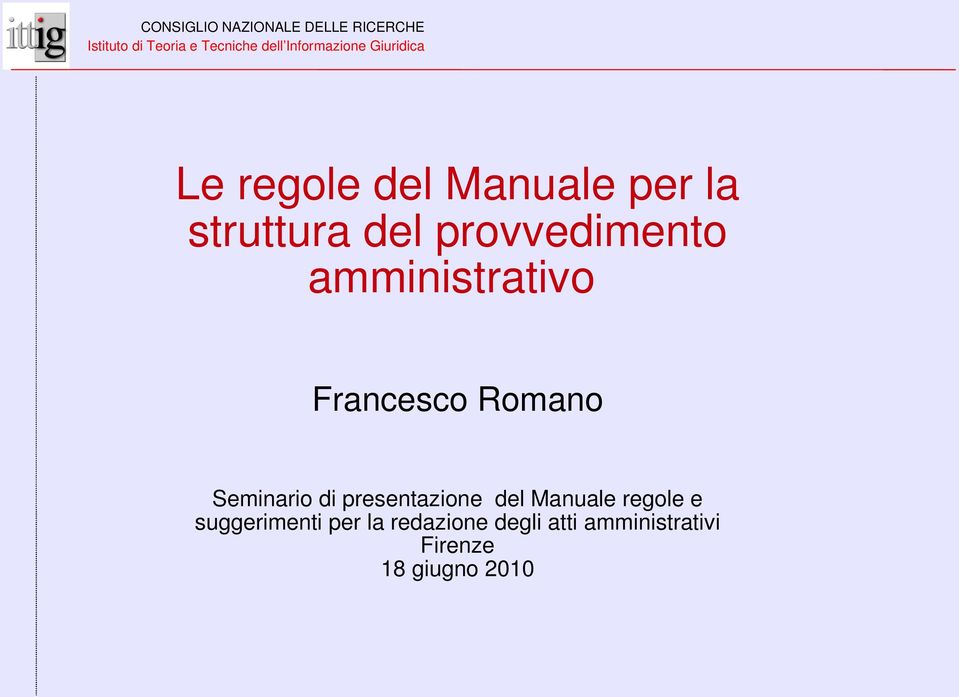 provvedimento amministrativo Francesco Romano Seminario di presentazione del