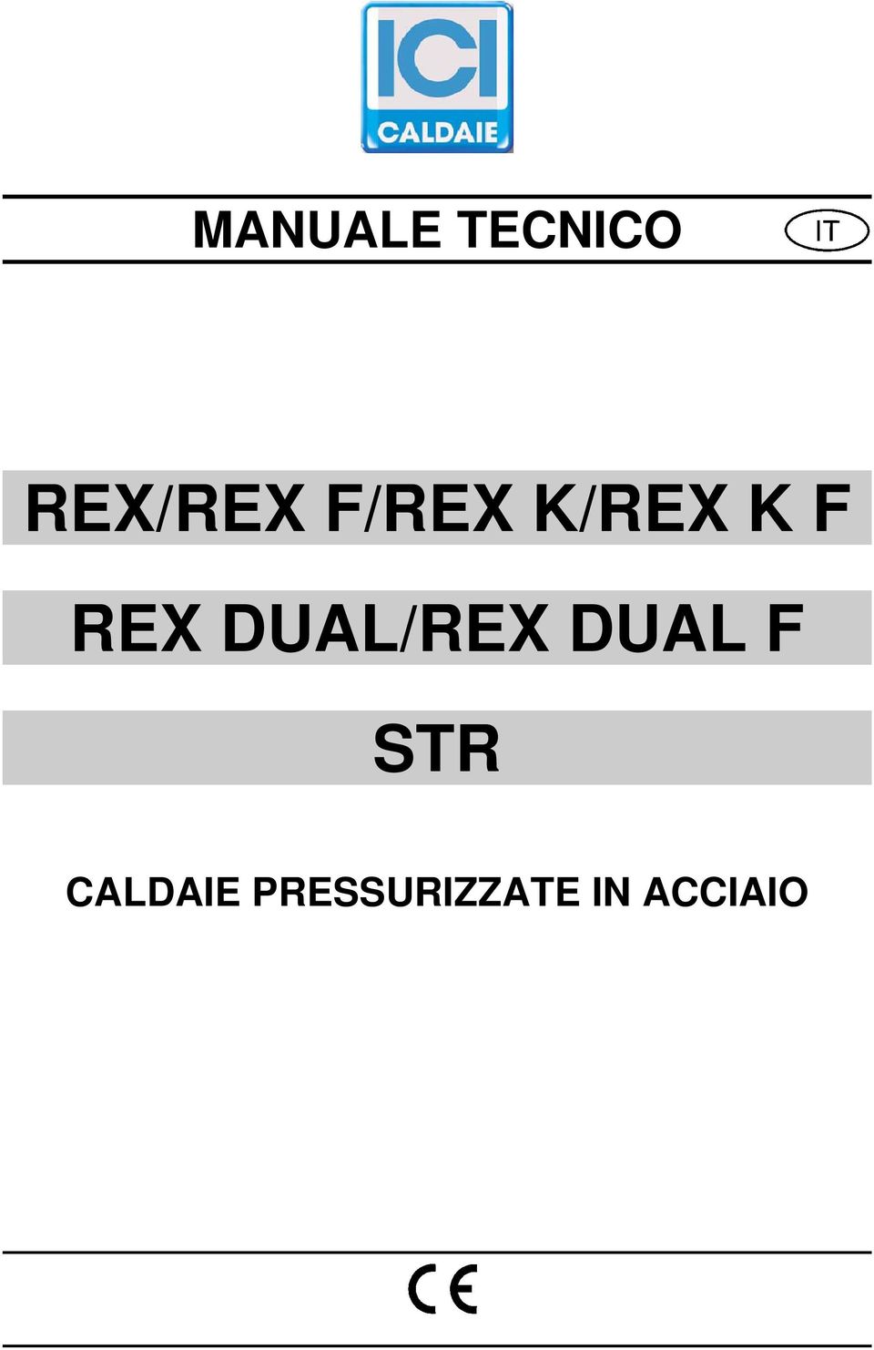 DUAL/REX DUAL F STR