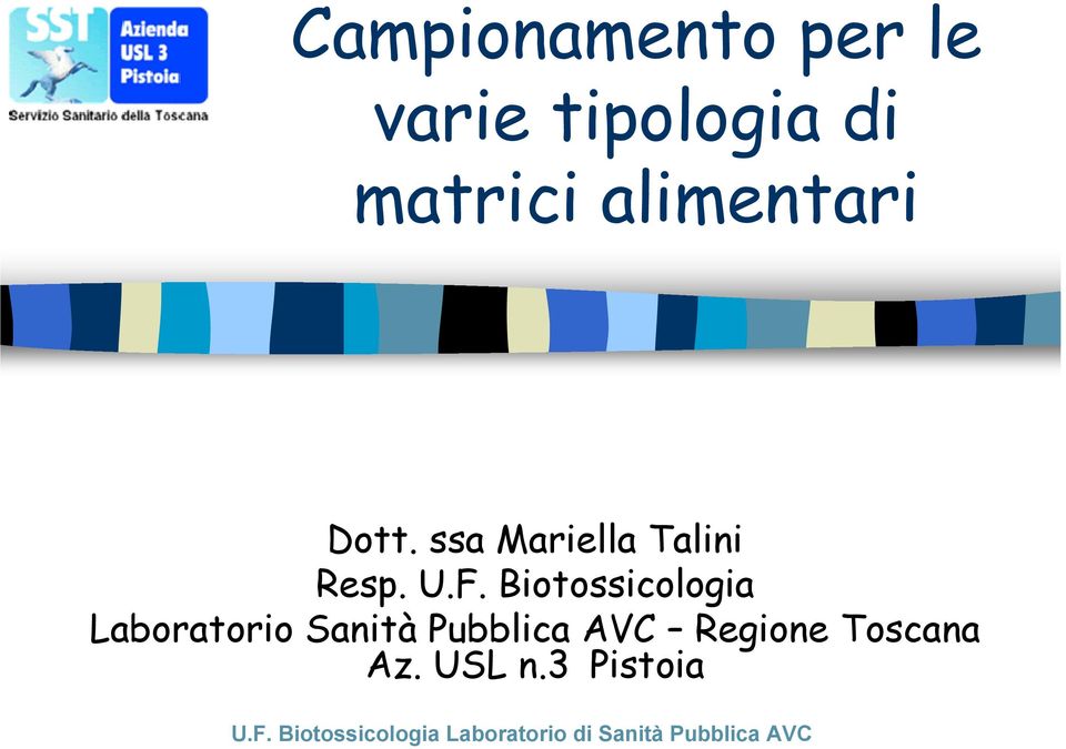 Biotossicologia Laboratorio Sanità Pubblica AVC Regione