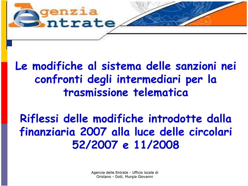 telematica Riflessi delle modifiche introdotte