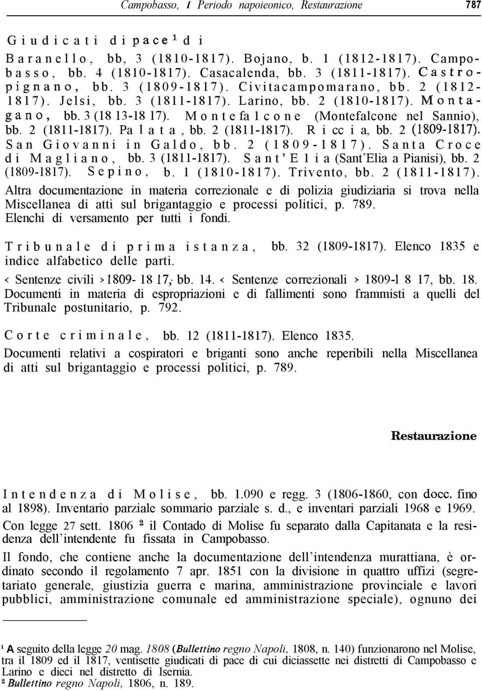 M o n t e fa 1 c o n e (Montefalcone nel Sannio), bb. 2 (1811-1817). Pa 1 a t a, bb. 2 (1811-1817). R i cc i a, bb. 2 (1809-1817). San Giovanni in Galdo, bb. 2 (1809-1817). Santa Croce di Magliano, bb.