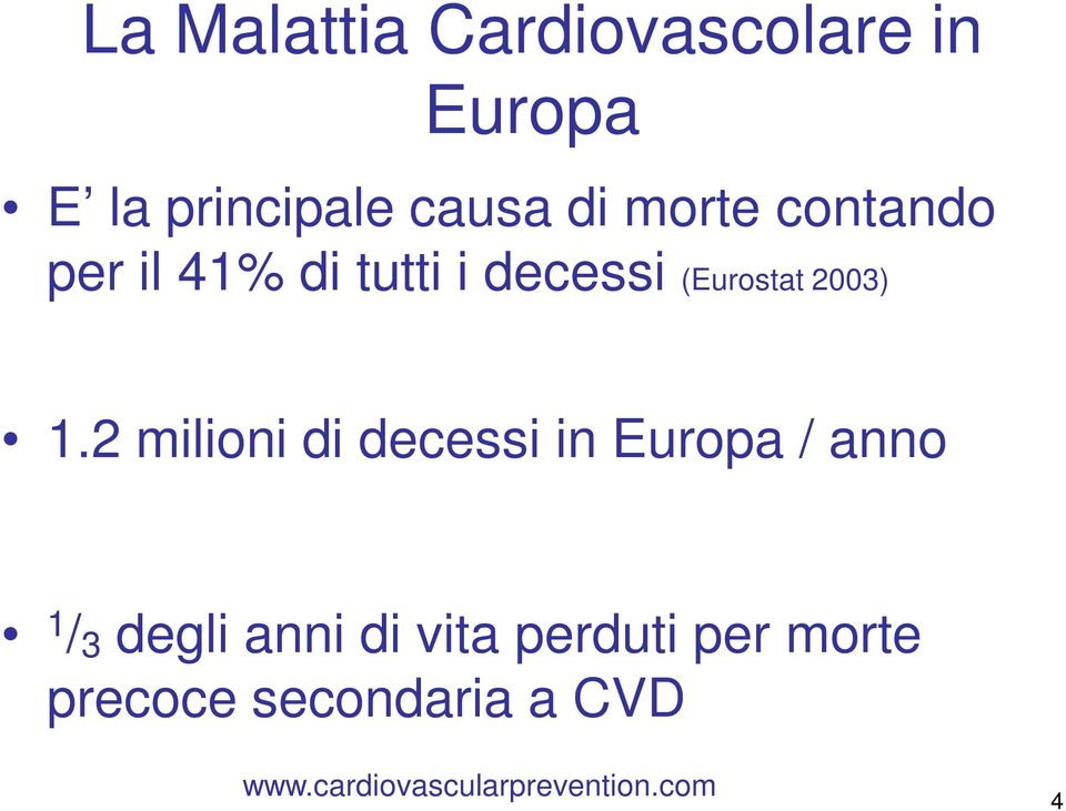 (Eurostat 2003) 1.