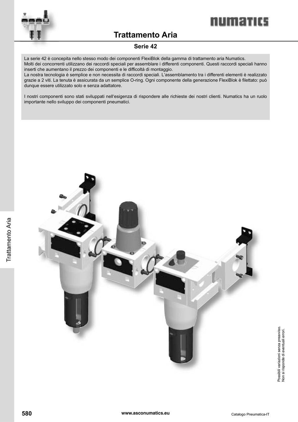 Questi raccordi speciali hanno inserti che aumentano il prezzo dei componenti e le difficoltà di montaggio. La nostra tecnologia è semplice e non necessita di raccordi speciali.