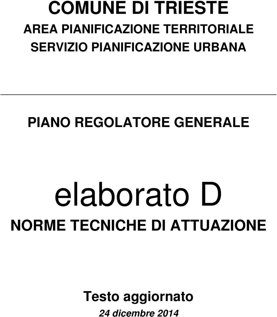 PIANO REGOLATORE GENERALE elaborato D NORME