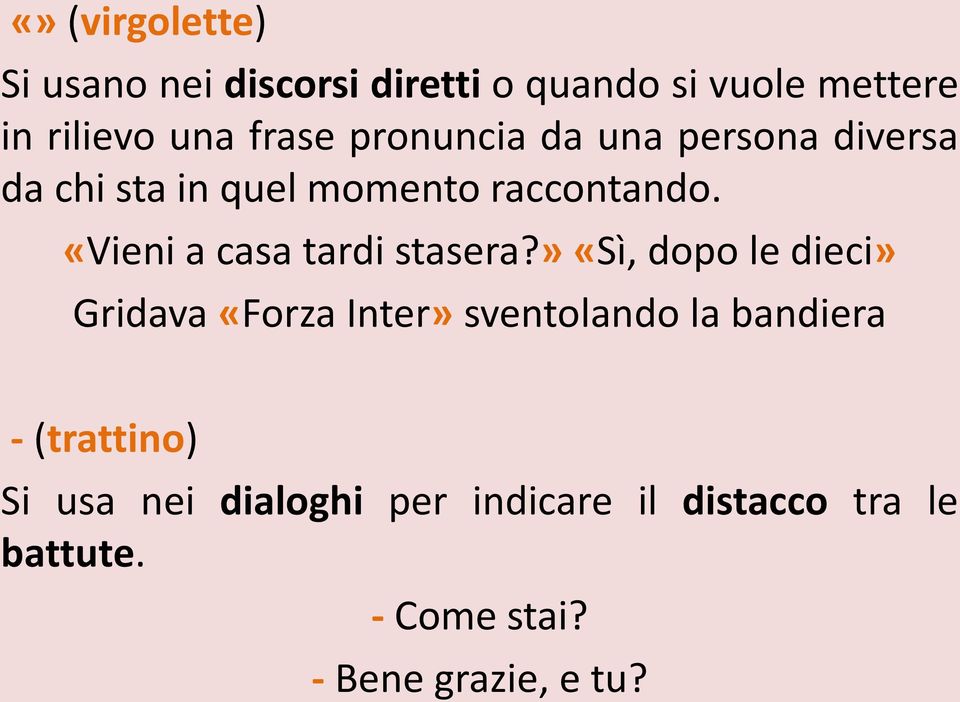 «Vieni a casa tardi stasera?