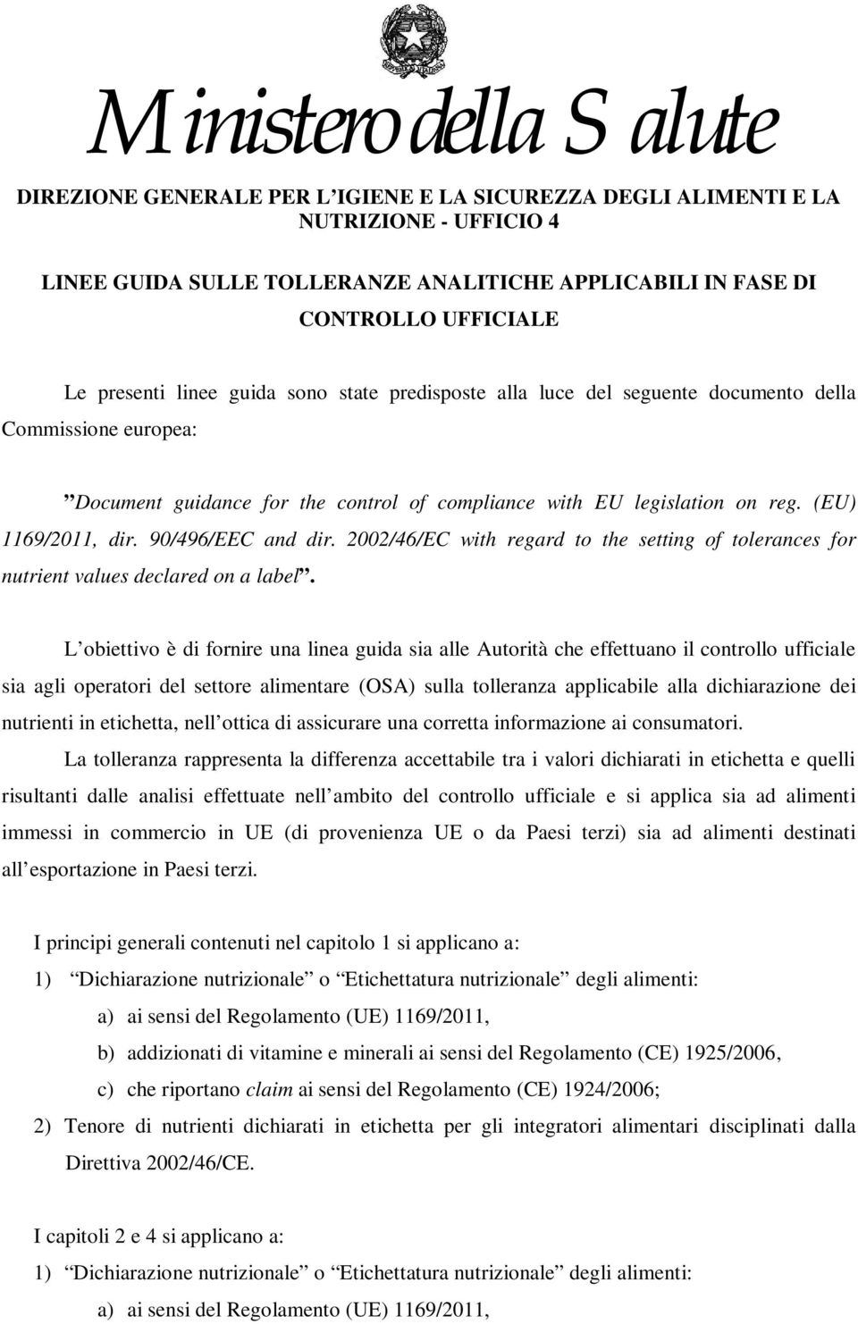 90/496/EEC and dir. 2002/46/EC with regard to the setting of tolerances for nutrient values declared on a label.