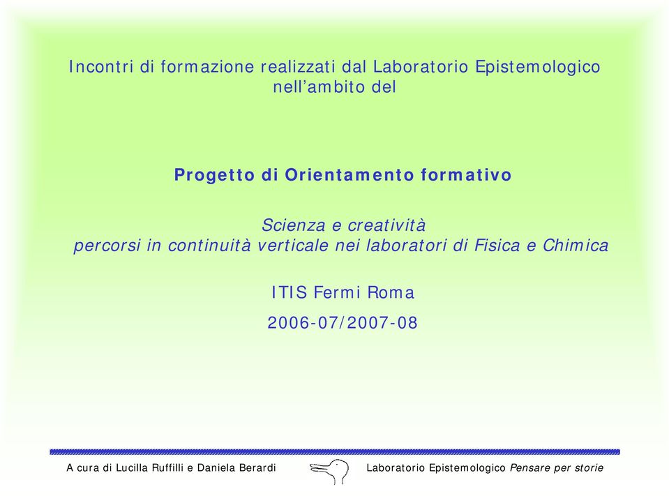 formativo Scienza e creatività percorsi in continuità