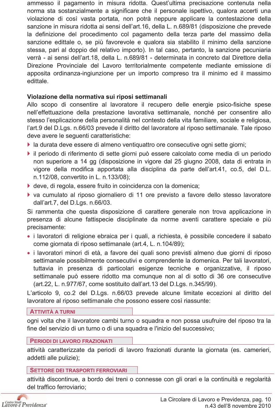 contestazione della sanzione in misura ridotta ai sensi dell art.16, della L. n.