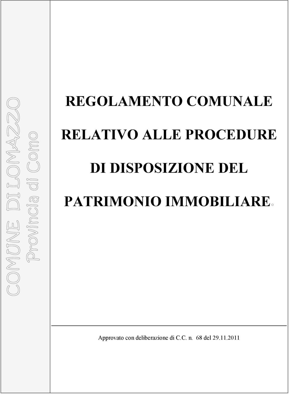 PATRIMONIO IMMOBILIARE Approvato