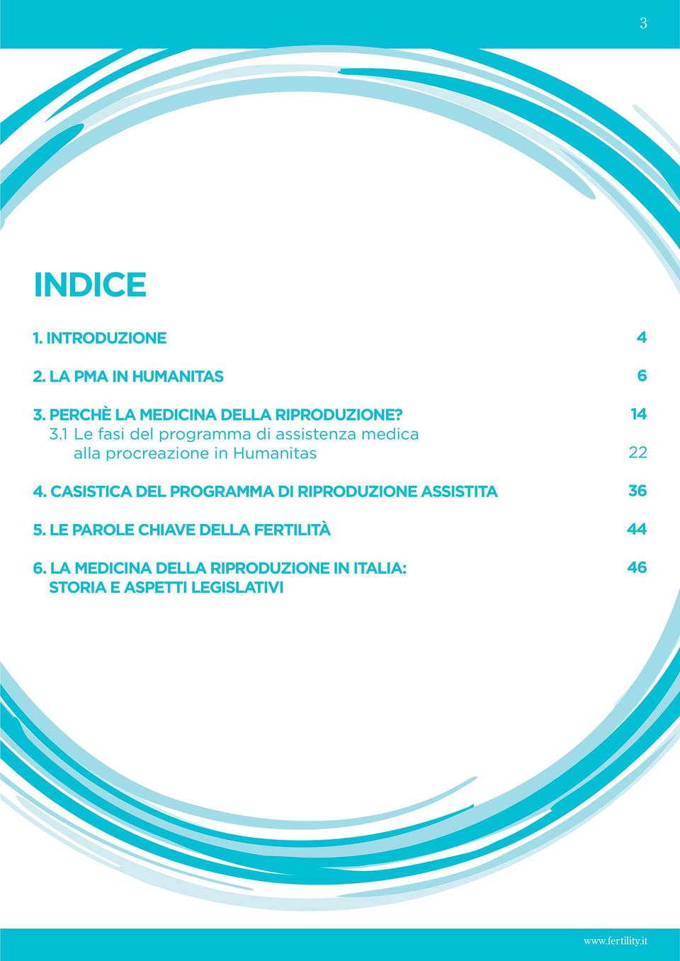 1 Le fasi del programma di assistenza medica alla procreazione in Humanitas 4.