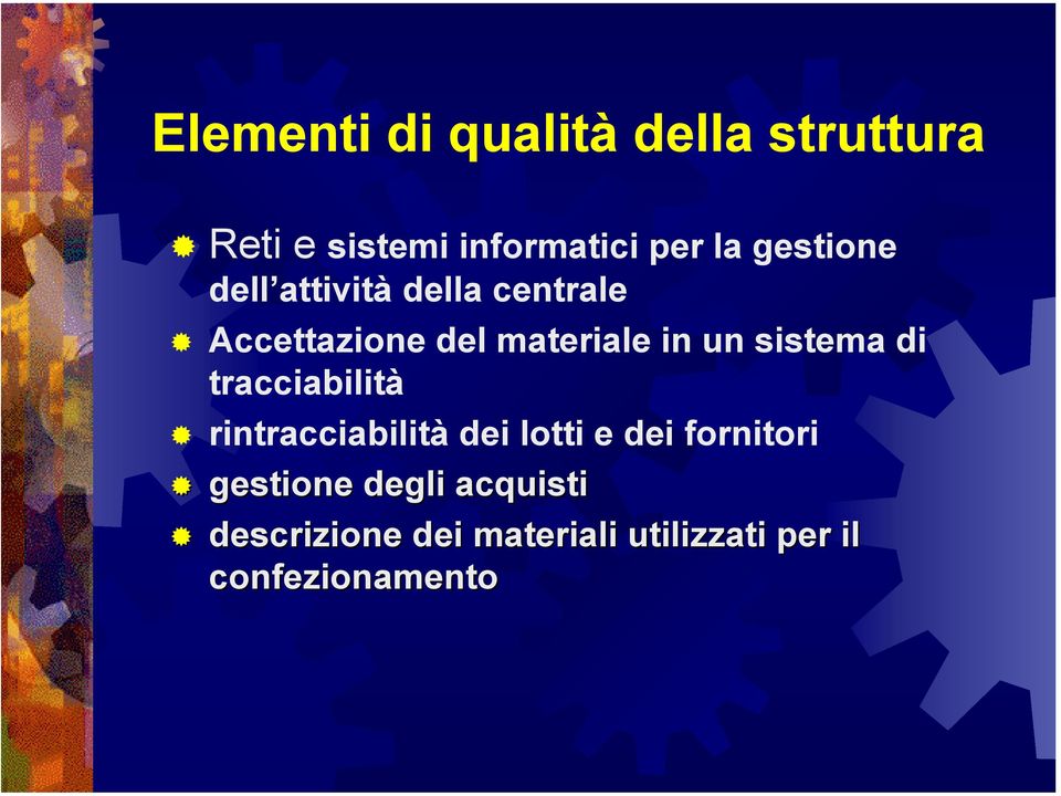 sistema di tracciabilità rintracciabilità dei lotti e dei fornitori