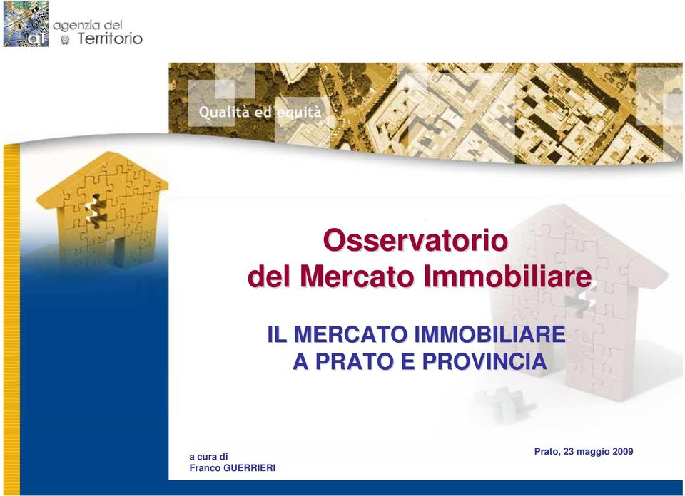 IMMOBILIARE A PRATO E