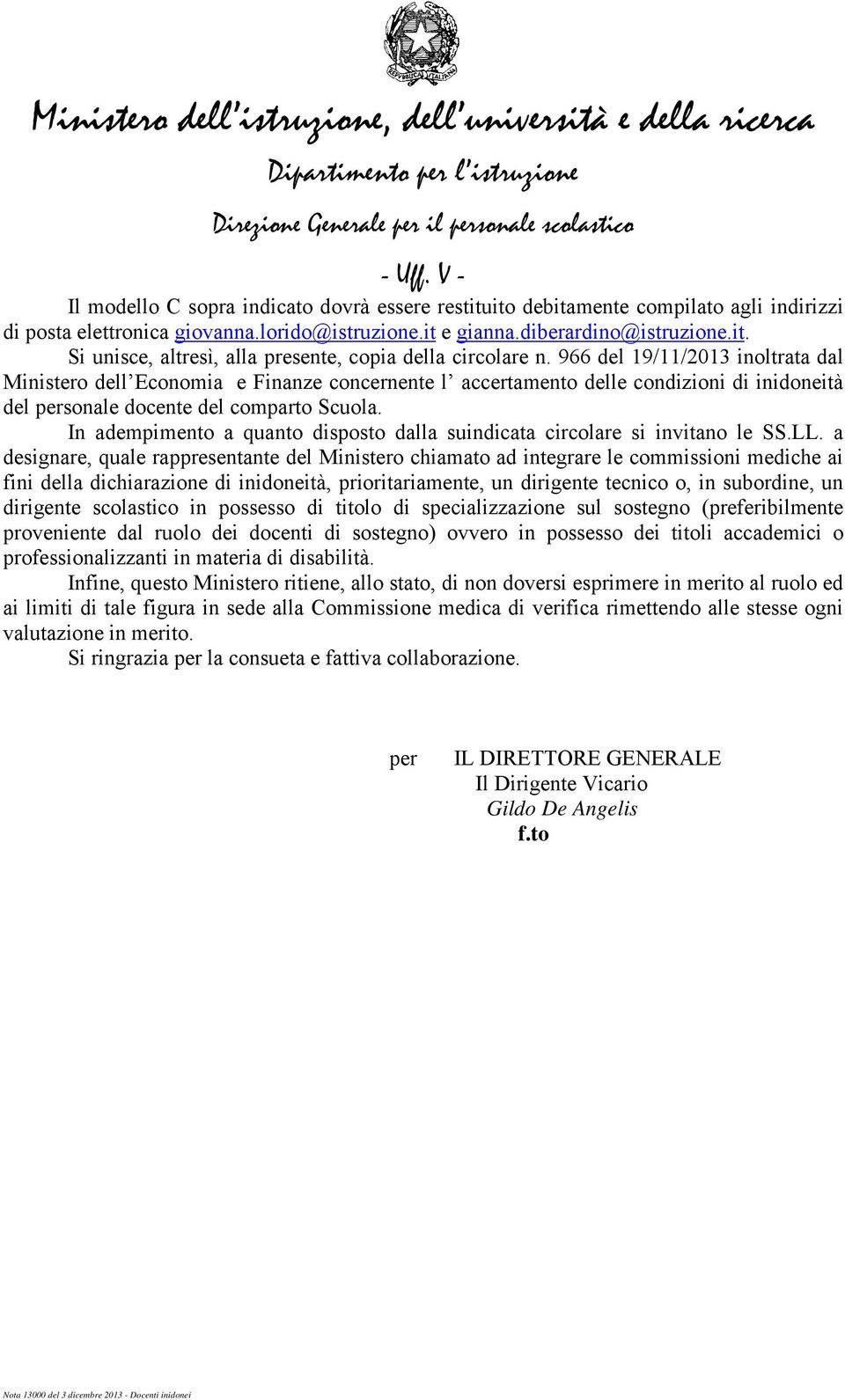 966 del 19/11/2013 inoltrata dal Ministero dell Economia e Finanze concernente l accertamento delle condizioni di inidoneità del personale docente del comparto Scuola.