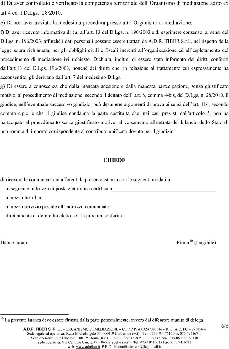 Lgs. n. 196/2003, affinché i dati personali