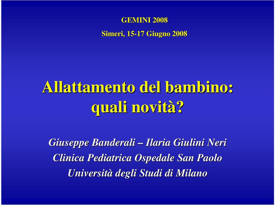 Giuseppe Banderali Ilaria Giulini Neri Clinica