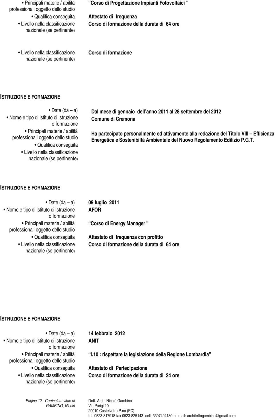 Energetica e Sostenibiltà Ambientale del Nuovo Regolamento Edilizio P.G.T.