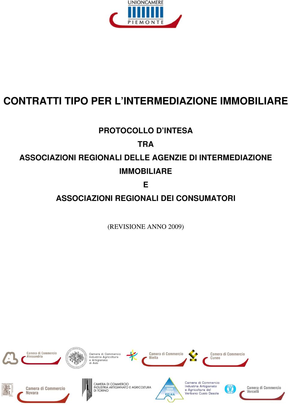 DELLE AGENZIE DI INTERMEDIAZIONE IMMOBILIARE E