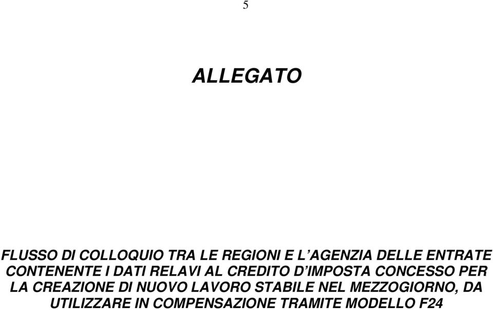 IMPOSTA CONCESSO PER LA CREAZIONE DI NUOVO LAVORO STABILE