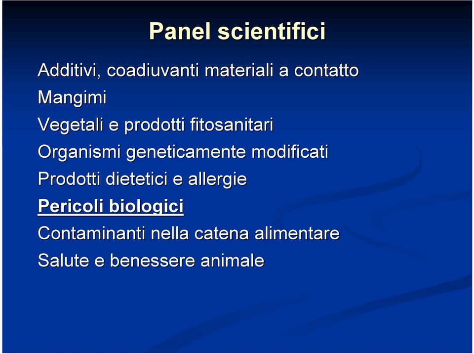 geneticamente modificati Prodotti dietetici e allergie