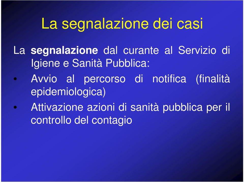 percorso di notifica (finalità epidemiologica)