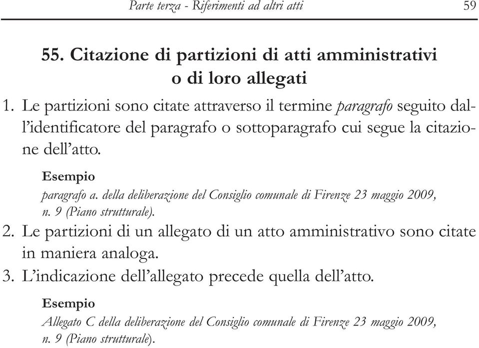 Esempio paragrafo a. della deliberazione del Consiglio comunale di Firenze 23