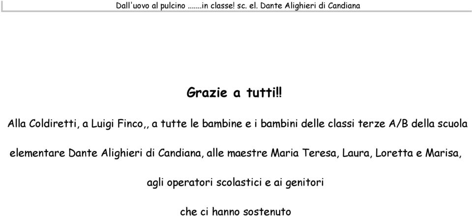 delle classi terze A/B della scuola elementare Dante Alighieri di