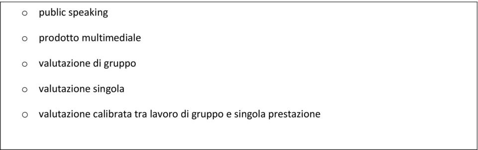 valutazione singola o valutazione