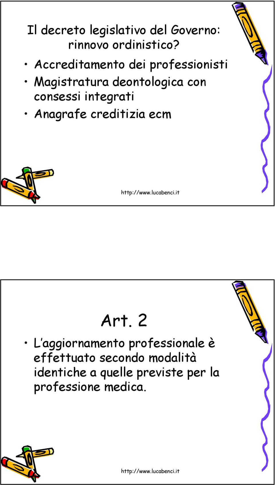 consessi integrati Anagrafe creditizia ecm Art.