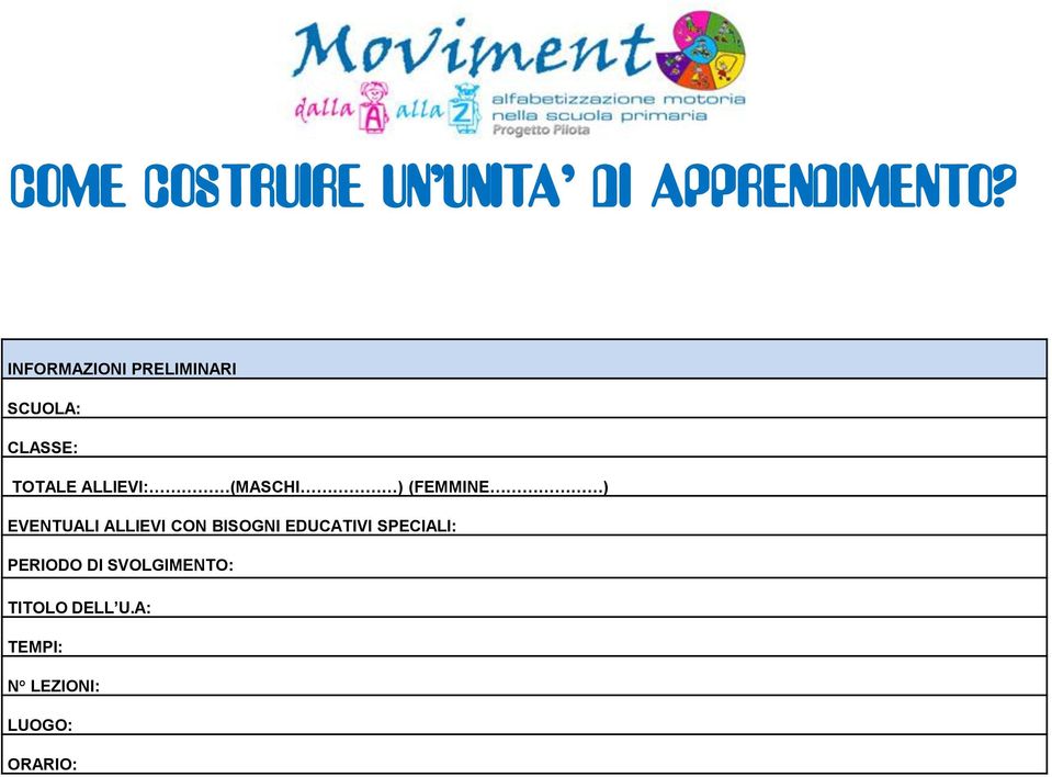 (MASCHI ) (FEMMINE ) EVENTUALI ALLIEVI CON BISOGNI EDUCATIVI