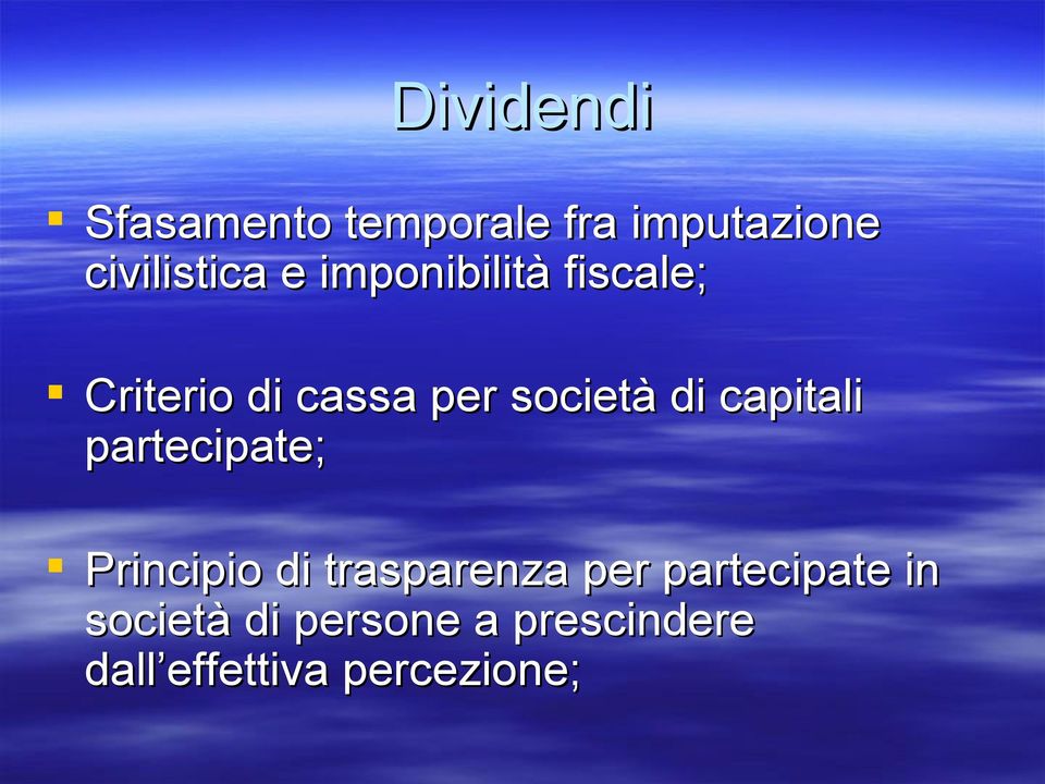 capitali partecipate; Principio di trasparenza per