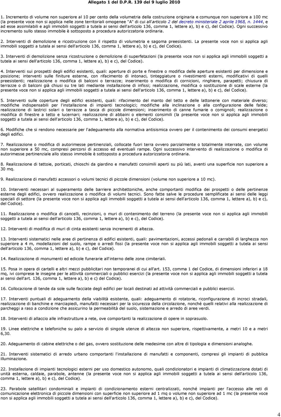 "A" di cui all'articolo 2 del decreto ministeriale 2 aprile 1968, n.