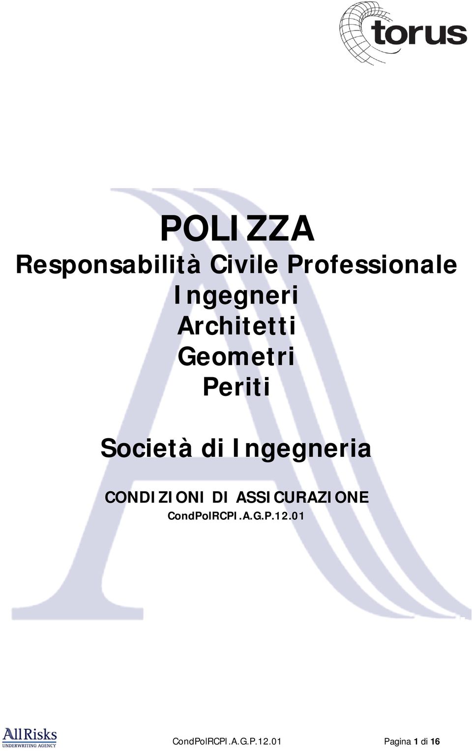 Ingegneria CONDIZIONI DI ASSICURAZIONE