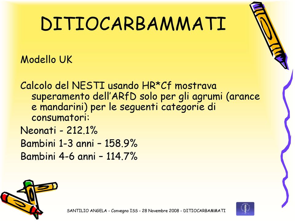 mandarini) per le seguenti categorie di consumatori: