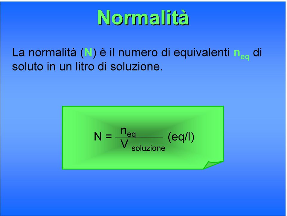 di soluto in un litro di