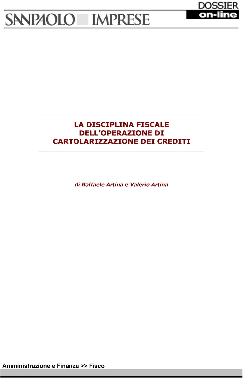 CREDITI di Raffaele Artina e