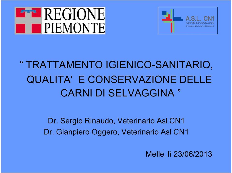 Sergio Rinaudo, Veterinario Asl CN1 Dr.