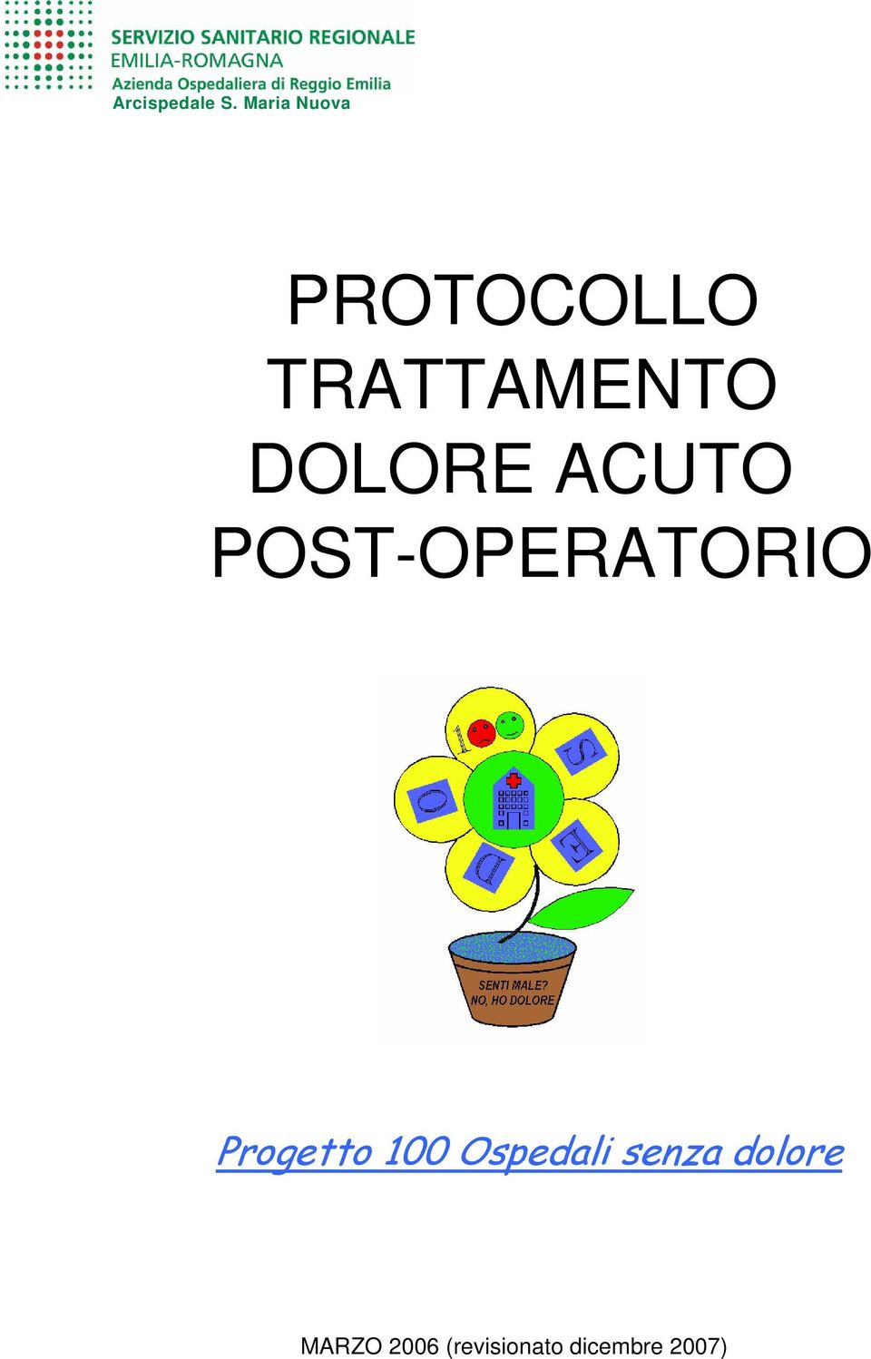 DOLORE ACUTO POST-OPERATORIO Progetto