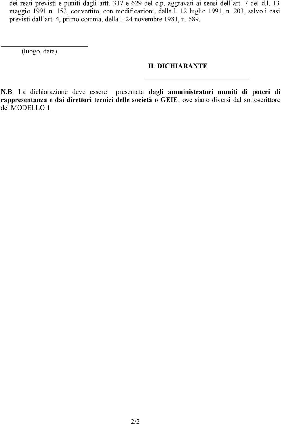 24 novembre 1981, n. 689. (luogo, data) IL DICHIARANTE N.B.