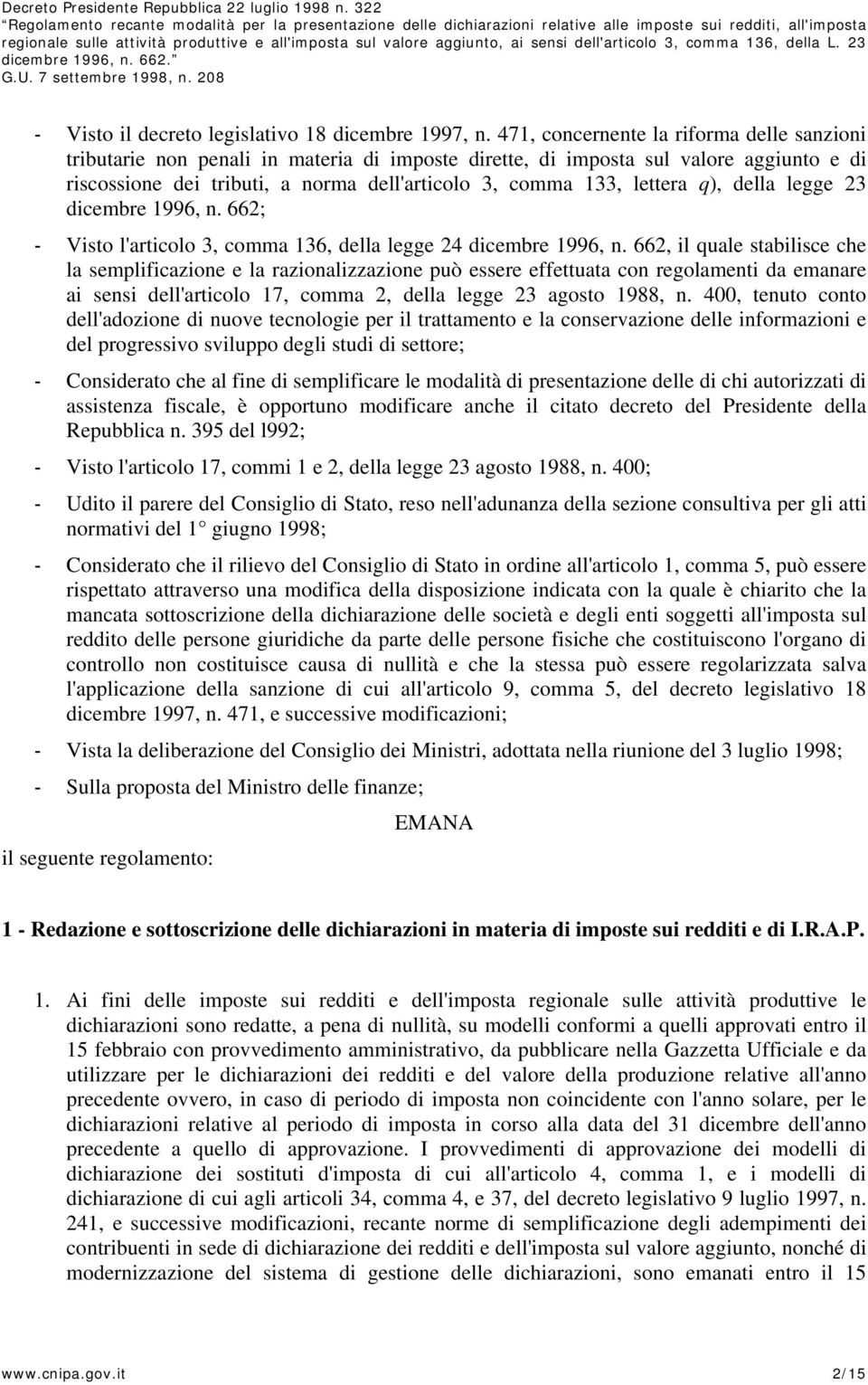 lettera q), della legge 23 dicembre 1996, n. 662; - Visto l'articolo 3, comma 136, della legge 24 dicembre 1996, n.